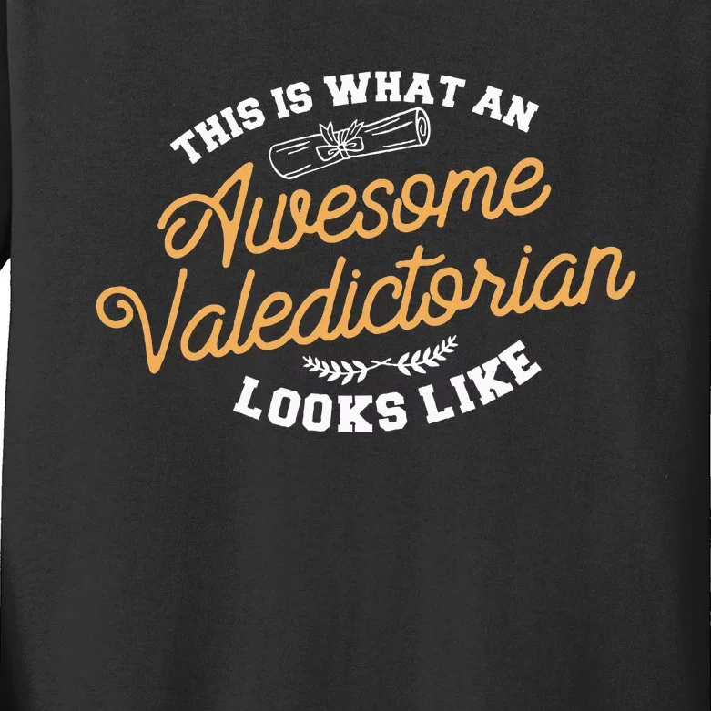 This Is What An Awesome Valedictorian Looks Like Graduation Kids Long Sleeve Shirt