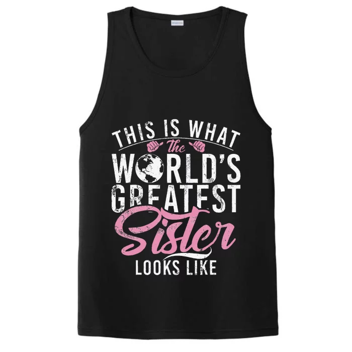 This Is What The Worlds Greatest Sister Looks Like Sister Performance Tank