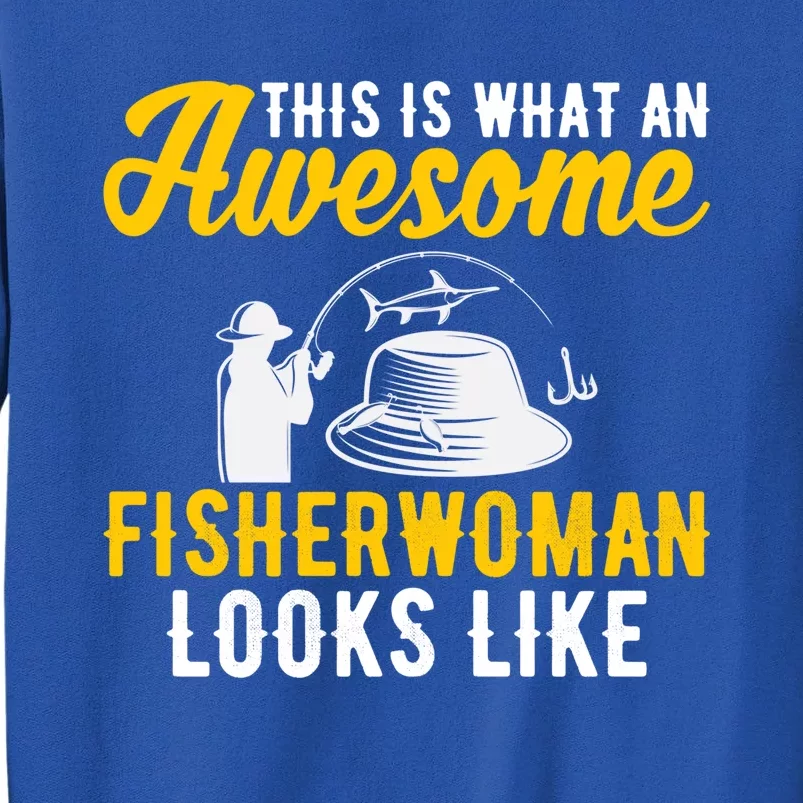 This Is What An Awesome Fisher Looks Like Fishing Mom Gift Sweatshirt