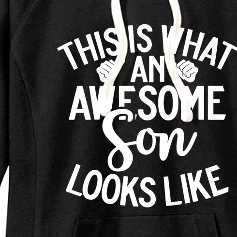 This Is What An Awesome Son Looks Like Son Women's Fleece Hoodie