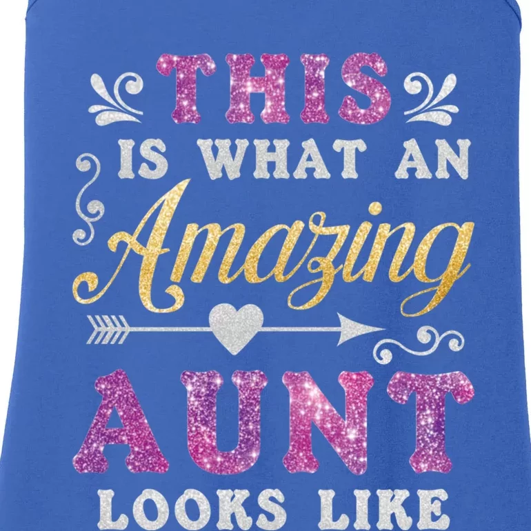 This Is What An Amazing Aunt Looks Like Funny Family Ladies Gift Ladies Essential Tank