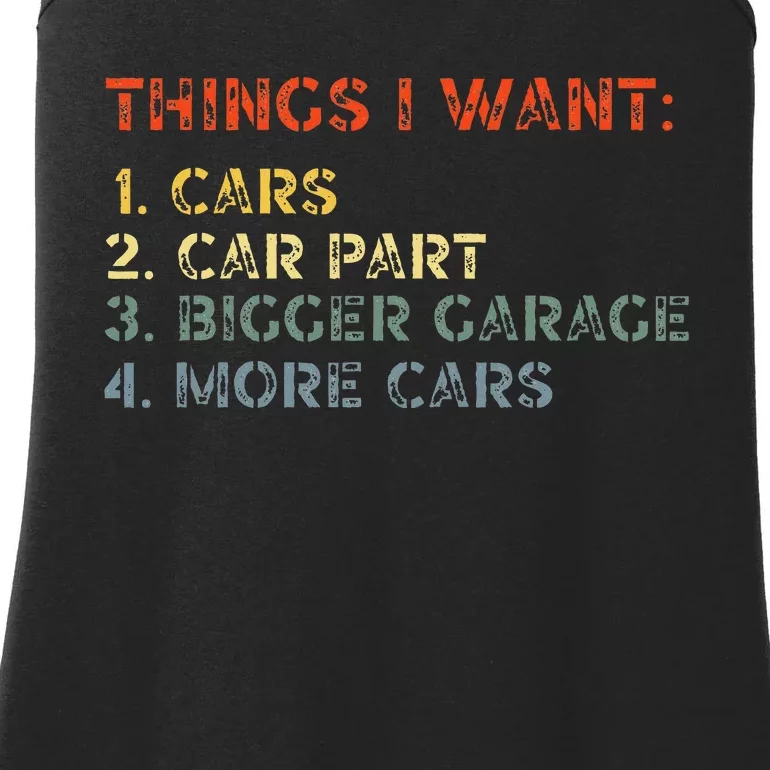 Things I Want In My Life Car Garage Funny Car Lovers Dad Ladies Essential Tank