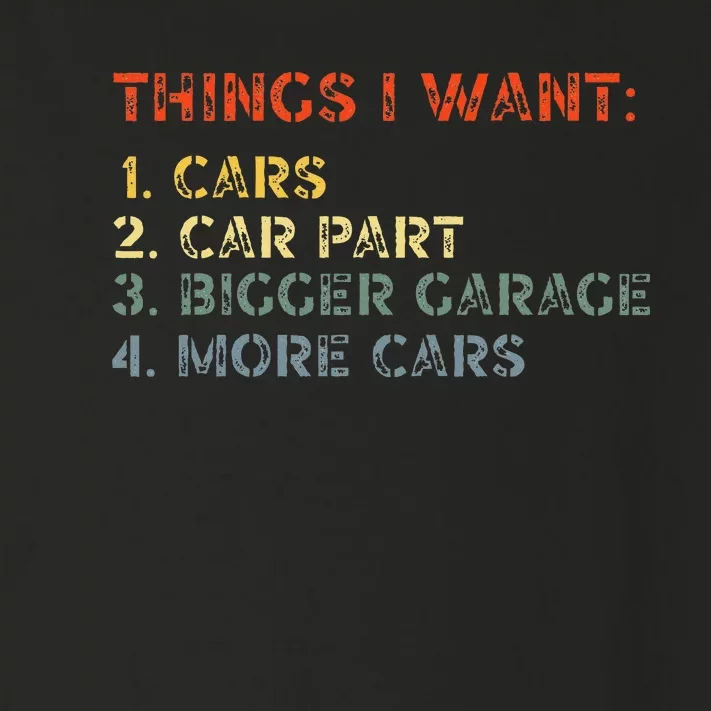 Things I Want In My Life Car Garage Funny Car Lovers Dad Toddler Long Sleeve Shirt