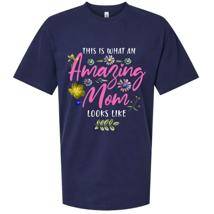 This Is What An Amazing Mom Looks Like Mother's Day Sueded Cloud Jersey T-Shirt