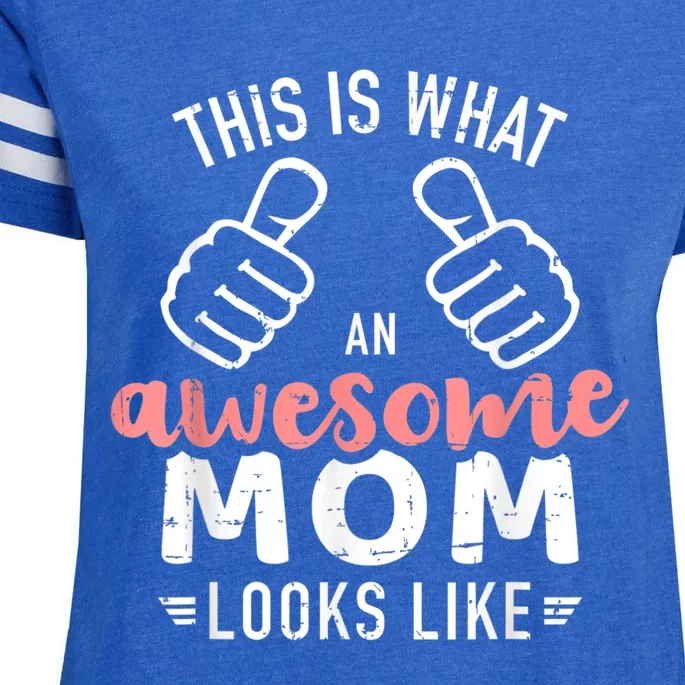 This Is What An Awesome Mom Looks Like Mother's Day Enza Ladies Jersey Football T-Shirt