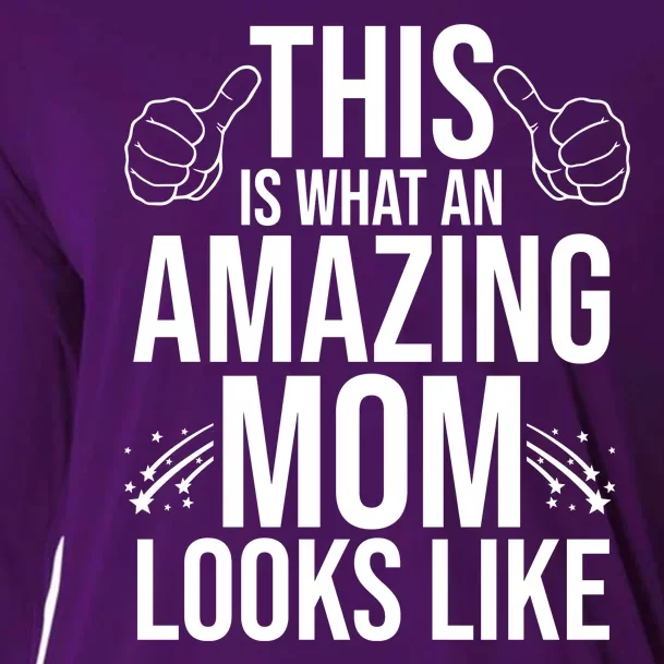 This Is What An Amazing Mom Looks Like Cooling Performance Long Sleeve Crew