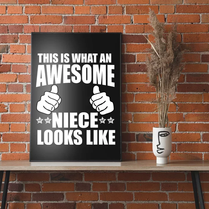 This Is What An Awesome Niece Looks Like Poster