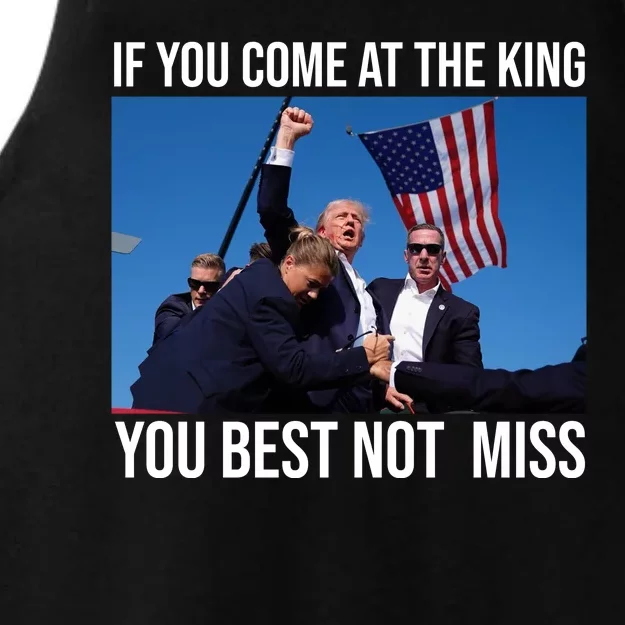 Trump If You Come At The King You Best Not Miss Ladies Tri-Blend Wicking Tank