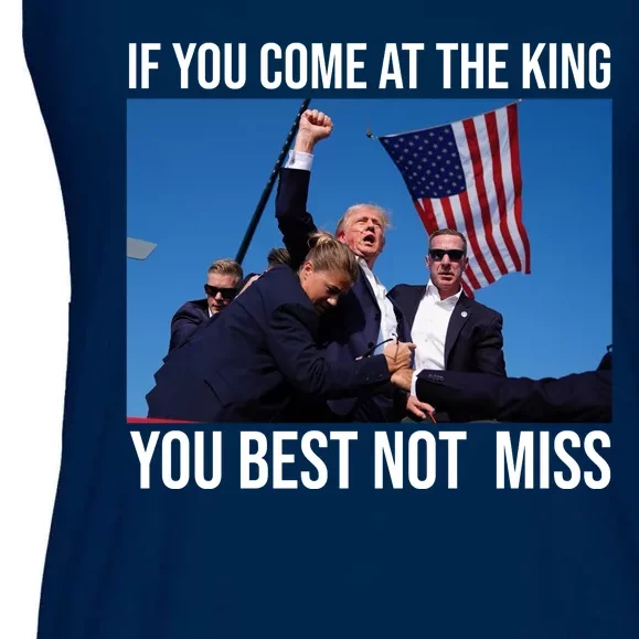 Trump If You Come At The King You Best Not Miss Ladies Essential Flowy Tank