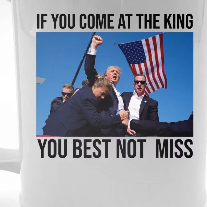 Trump If You Come At The King You Best Not Miss Front & Back Beer Stein