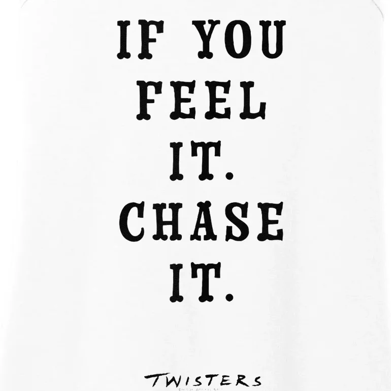 Twisters If You Feel It Chase It Ladies Essential Tank