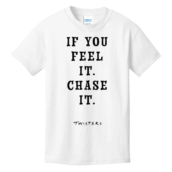 Twisters If You Feel It Chase It Kids T-Shirt