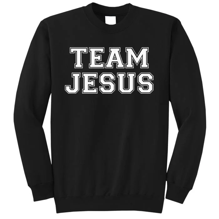 Team Jesus 24/7/365 Matching Family Christian Tall Sweatshirt