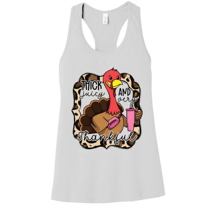 Thick Juicy And Thankful Bougie Mama Thanksgiving Turkey Women's Racerback Tank