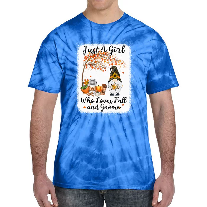 Tu Just A Girl Who Loves Fall And Gnome Thanksgiving Gift Tie-Dye T-Shirt