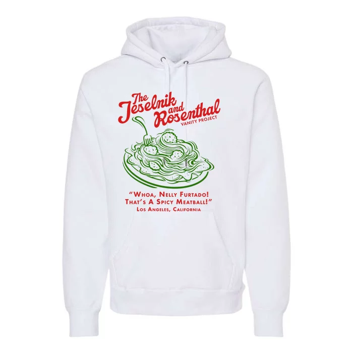 The Jeselnik And Rosenthal Vanity Project Premium Hoodie