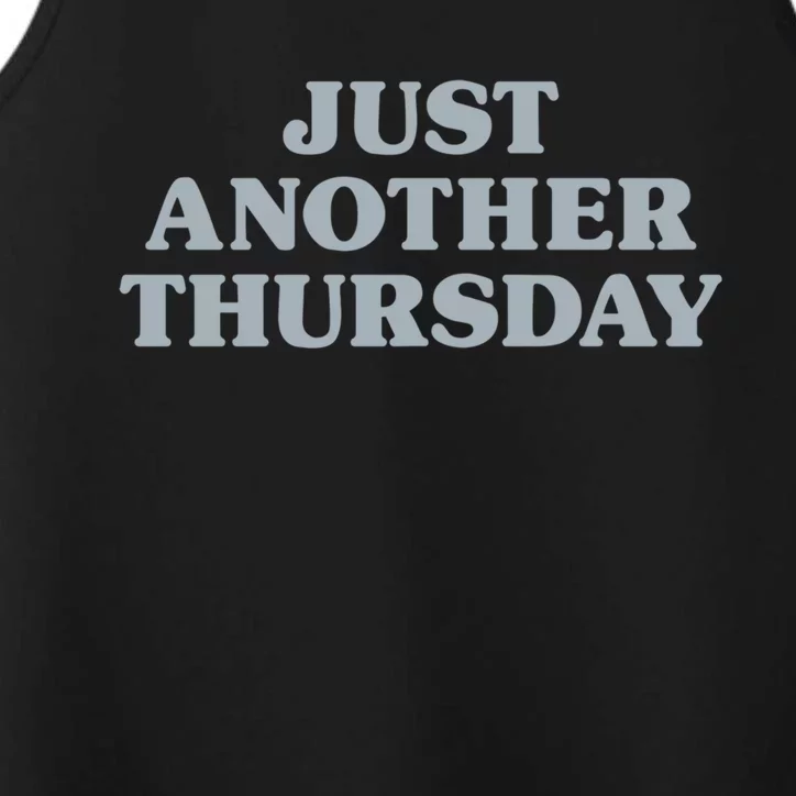 Thursday Just Another Thursday Days Of The Week Daily Series Funny Gift Performance Tank