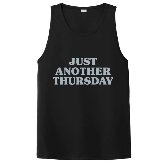 Thursday Just Another Thursday Days Of The Week Daily Series Funny Gift Performance Tank