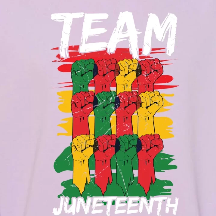 Team Juneteenth Black History Freedom Funny Gift Garment-Dyed Sweatshirt