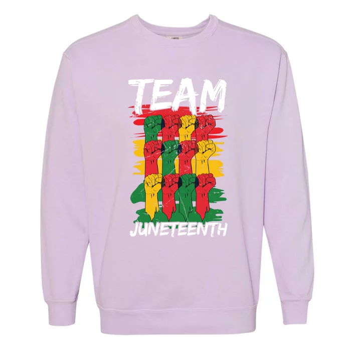 Team Juneteenth Black History Freedom Funny Gift Garment-Dyed Sweatshirt