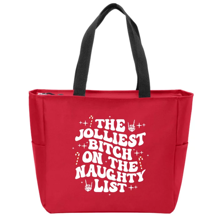 The Jolliest Bitch On The Naughty List Funny Christmas Zip Tote Bag