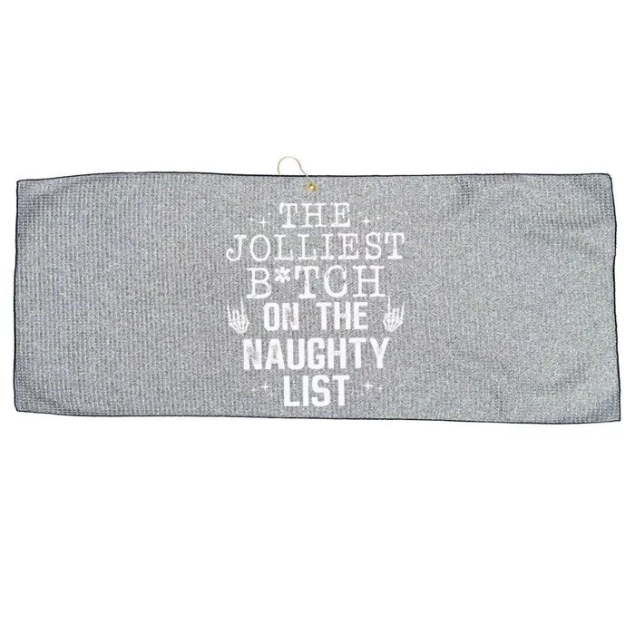 The Jolliest B On The Naughty List Funny Christmas Saying Large Microfiber Waffle Golf Towel