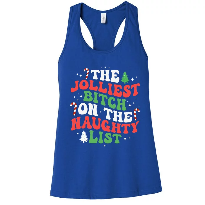 The Jolliest Bitch On The Naughty List Funny Christmas Women's Racerback Tank