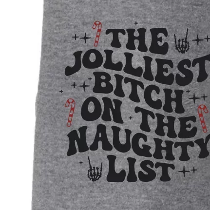 The Jolliest Bitch On The Naughty List Doggie 3-End Fleece Hoodie