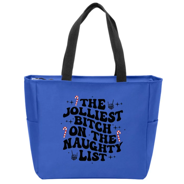 The Jolliest Bitch On The Naughty List Funny Christmas Zip Tote Bag