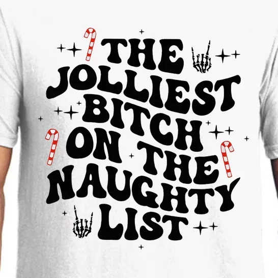 The Jolliest Bitch On The Naughty List Funny Christmas Pajama Set