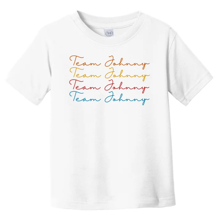 Team Johnny Colorful Toddler T-Shirt