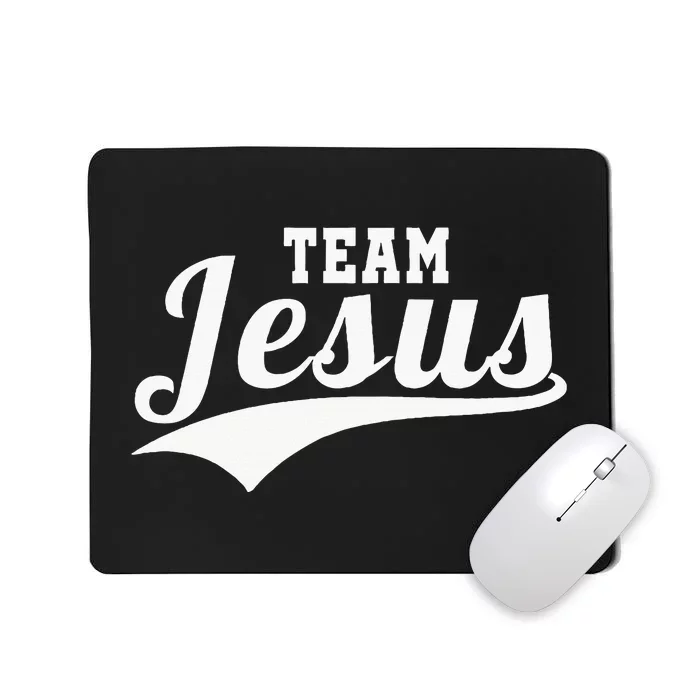 Team Jesus Christian Mousepad