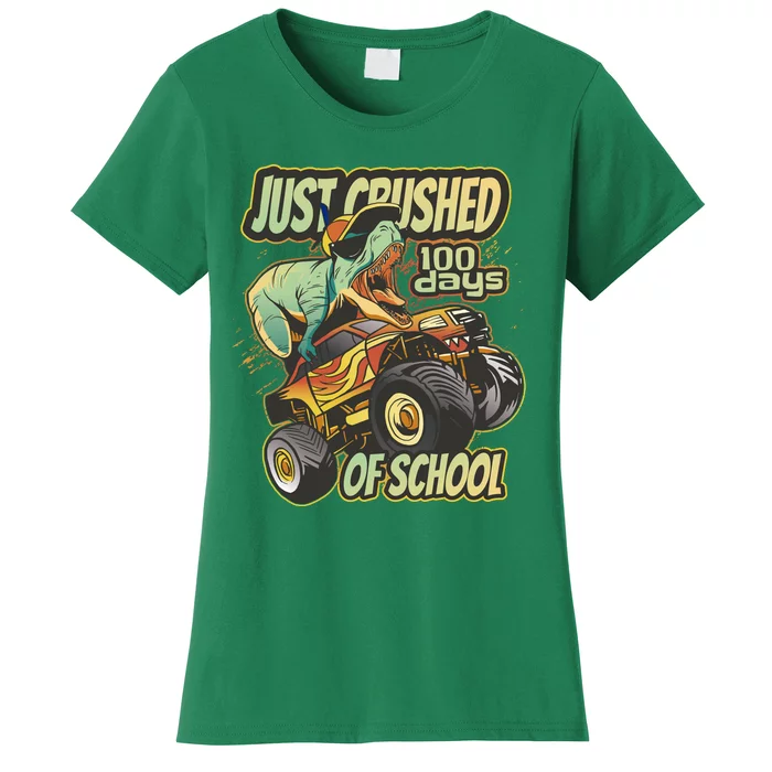 TRex Just Crushed 100 Days Of School Women's T-Shirt