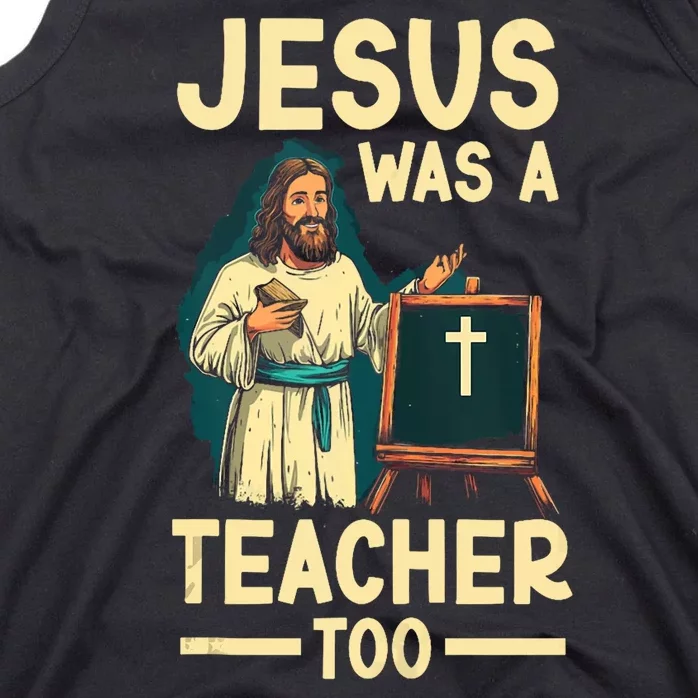 Teaching Jesus Christ Religion Christian School Teacher Tank Top