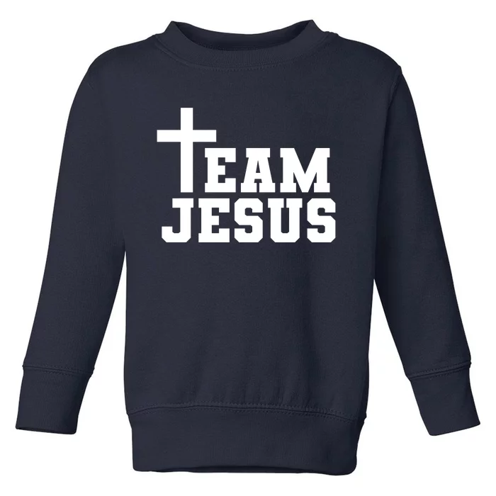 Team Jesus Christian Design Toddler Sweatshirt