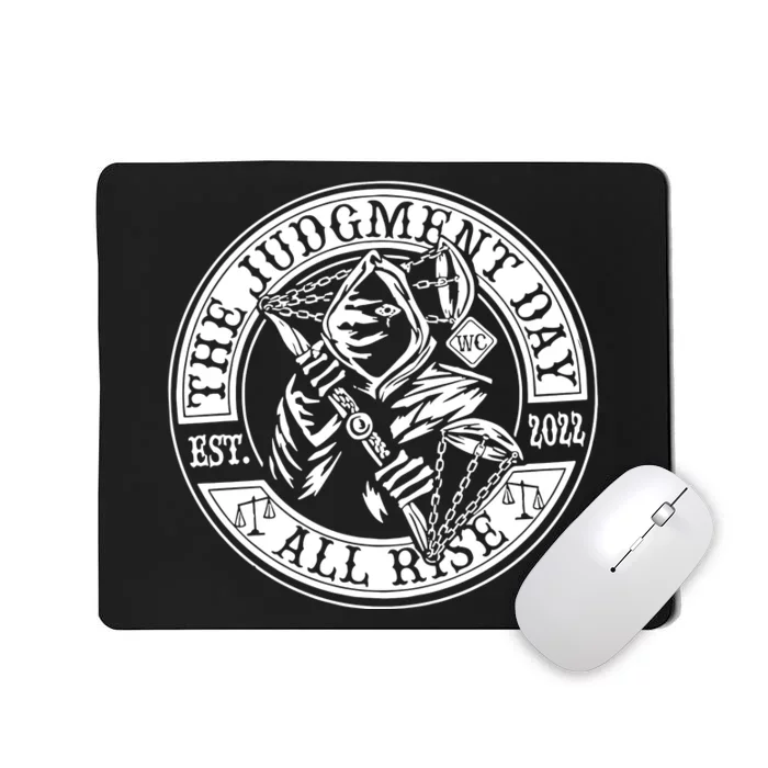 The Judgment Day Est 2024 Mousepad