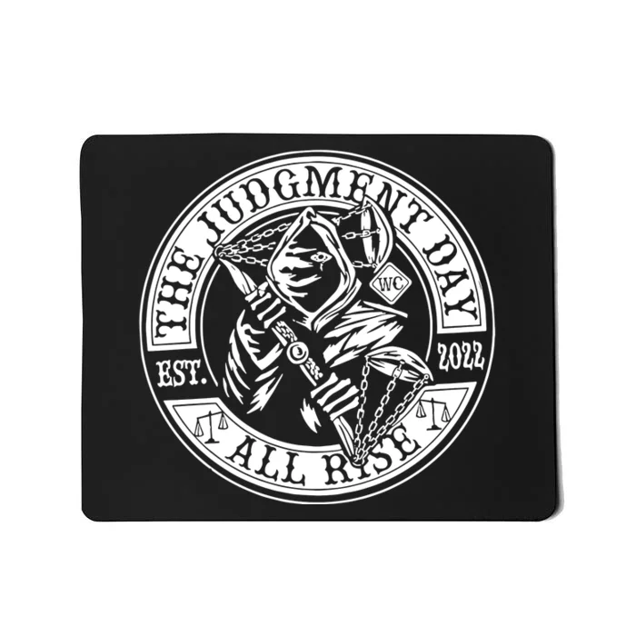 The Judgment Day Est 2024 Mousepad