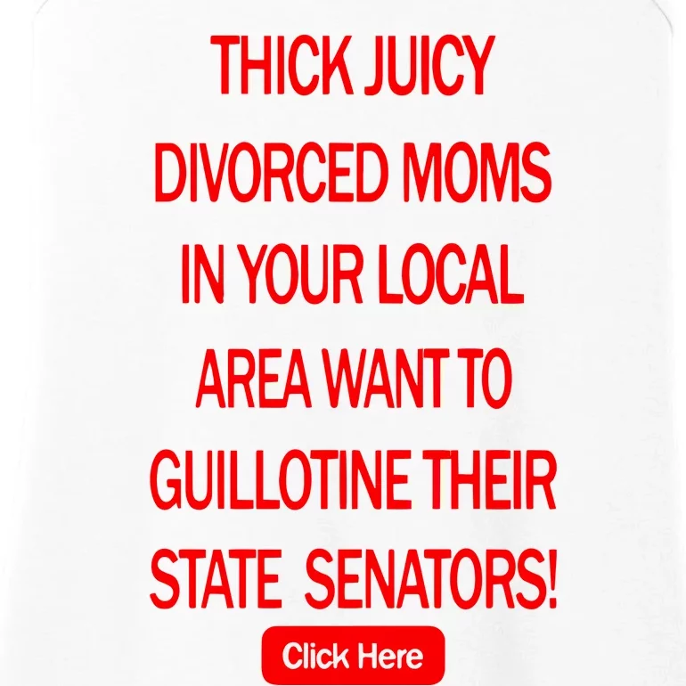 Thick Juicy Divorced Moms In Your Local Area Want To Guillotine Their State Sena Ladies Essential Tank