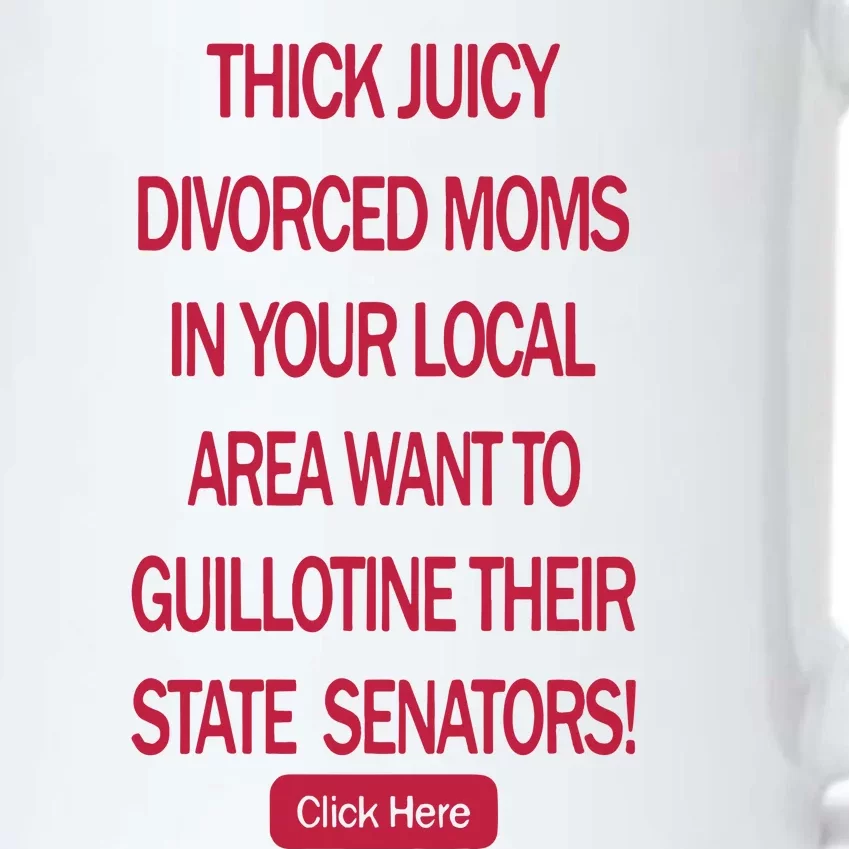 Thick Juicy Divorced Moms In Your Local Area Want To Guillotine Black Color Changing Mug