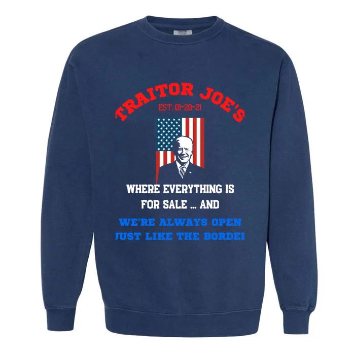 Traitor Joes Funny Anti Biden Garment-Dyed Sweatshirt