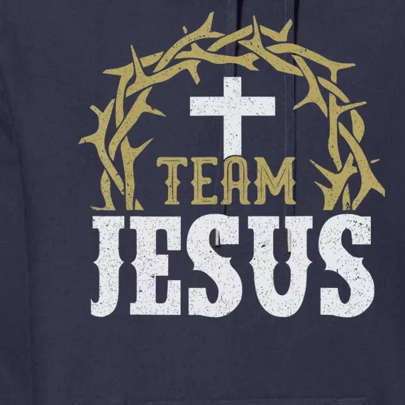 Team Jesus For Christian And True Believer Premium Hoodie