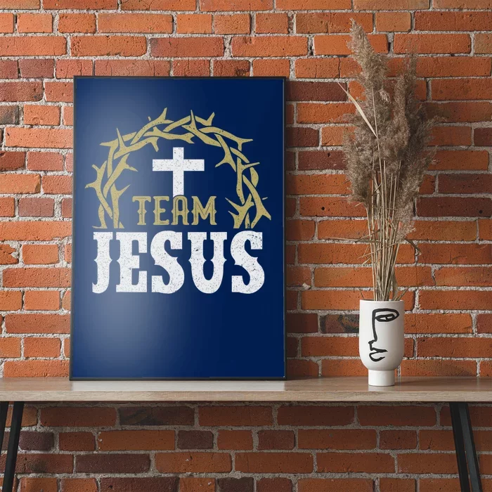 Team Jesus For Christian And True Believer Poster