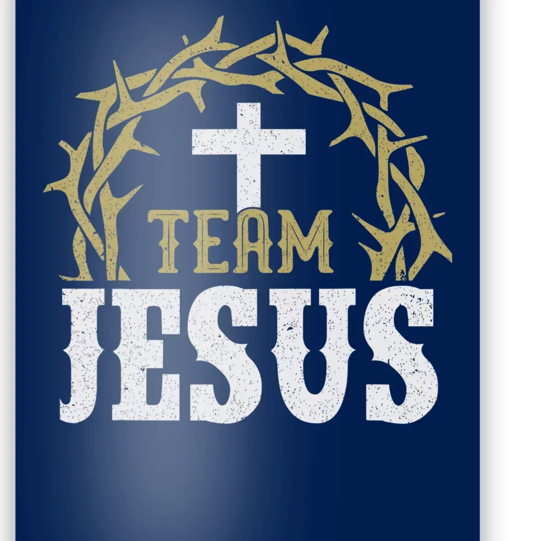 Team Jesus For Christian And True Believer Poster