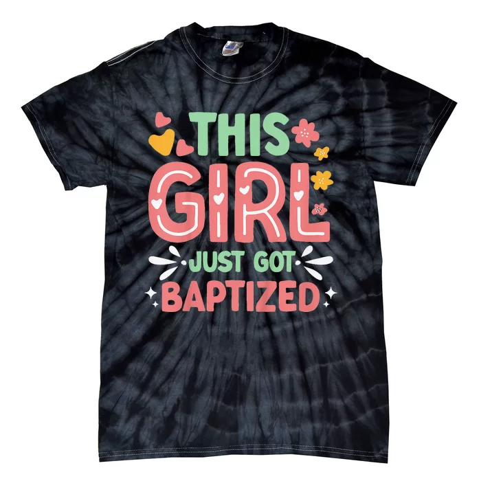 This Just Got Baptized Communion Baptism Tie-Dye T-Shirt