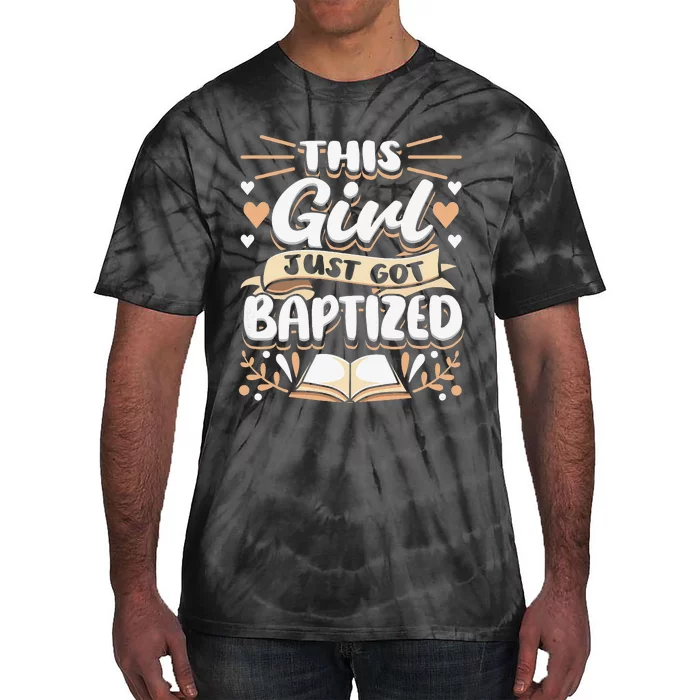 This Just Got Baptized Communion Baptism Tie-Dye T-Shirt