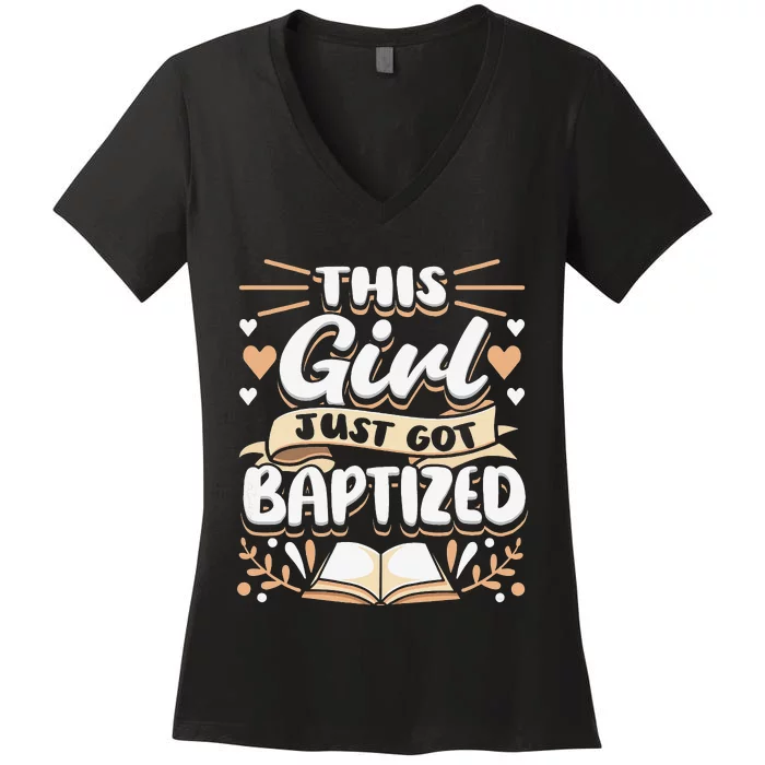 This Just Got Baptized Communion Baptism Women's V-Neck T-Shirt