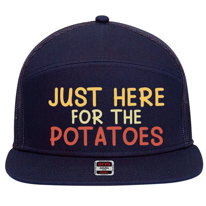 Thanksgiving Just Here For The Potatoes Turkey Football Gift 7 Panel Mesh Trucker Snapback Hat