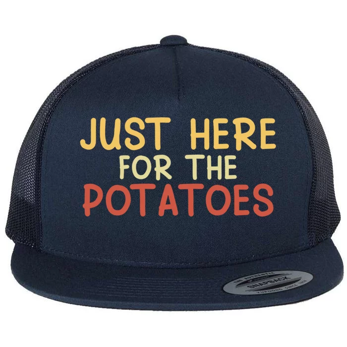 Thanksgiving Just Here For The Potatoes Turkey Football Gift Flat Bill Trucker Hat