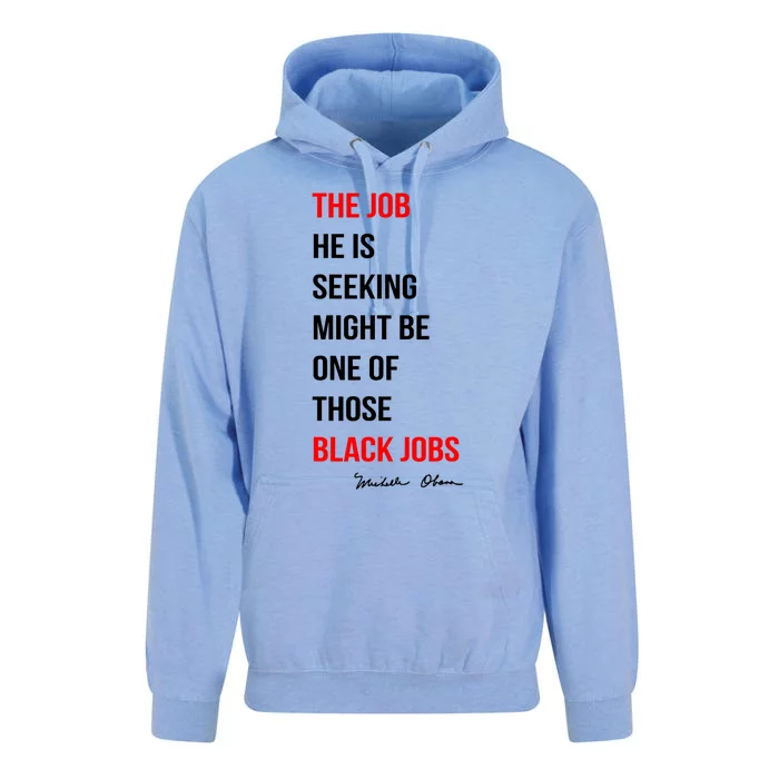 The Job He Is Seeking Might Be One Of Those Black Jobs Unisex Surf Hoodie