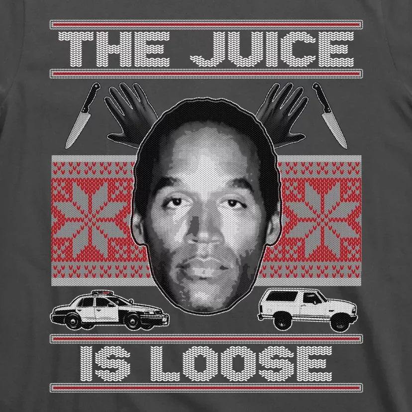 The Juice Is Loose OJ Ugly Christmas Sweater T-Shirt